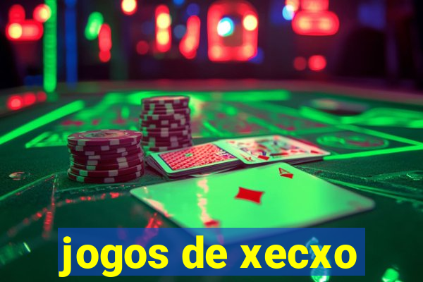 jogos de xecxo